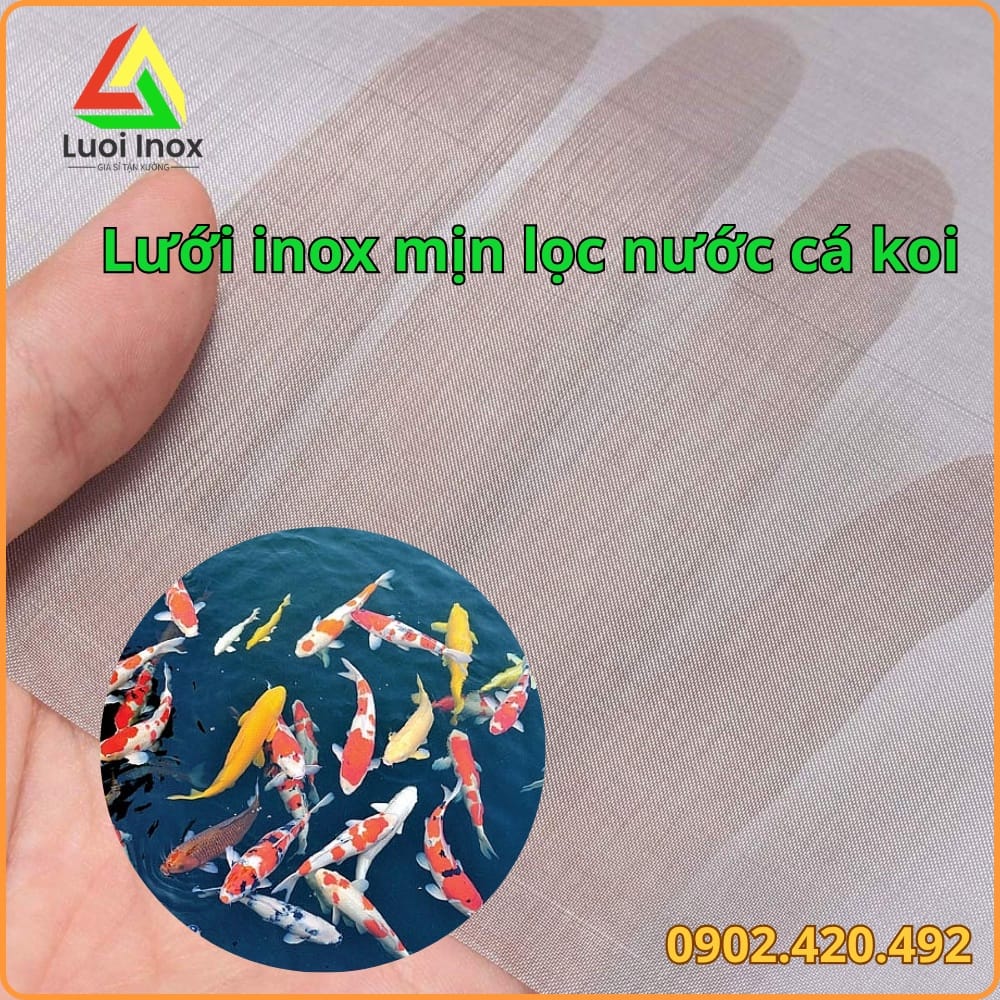 Lưới inox lọc hồ cá chọn mác 304 316 đúng mesh giúp nước sạch bền lâu
